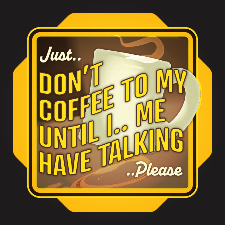 COFFEE TALK | Printed Humor Tee
