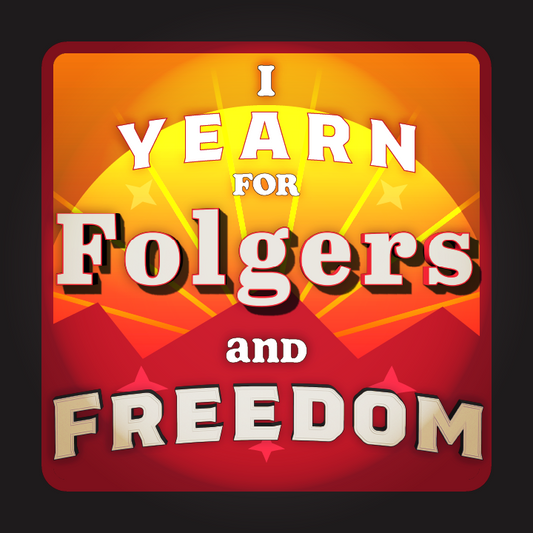 YEARN FOR FREEDOM | Printed Humor Tee