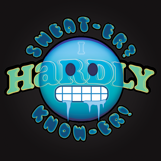 I HARDLY KNOW HER | Printed Humor Tee