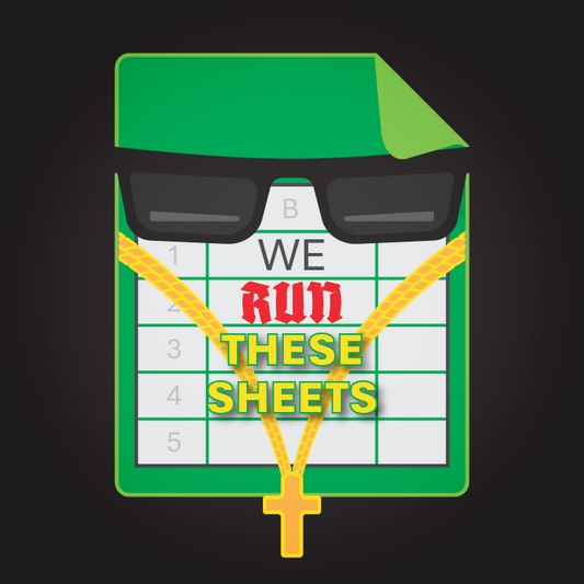 WE RUN THESE SHEETS | Printed Humor Tee